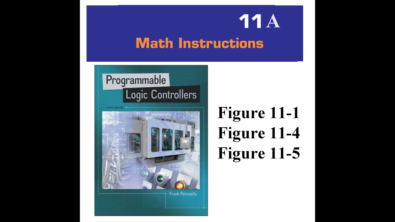 Programmable Logic Controllers Textbook  Chapter 11A
