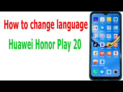 How to change language on Huawei Honor Play 20