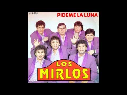La Copa Rota - Los Mirlos