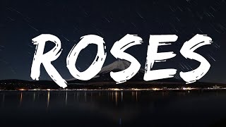 The Chainsmokers - Roses (Lyrics) ft. ROZES  | 20 MIN