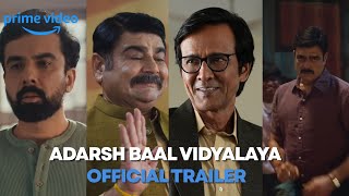 Adarsh Baal Vidyalaya Trailer 2026 | Kay Kay Menon  Archana Puran Singh | Amazon Prime Video