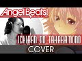 [Cover] Ichiban No Takaramono - Angel Beats ...