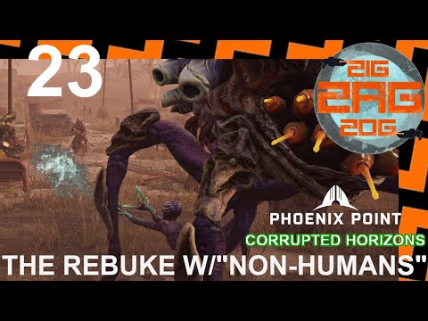 "The Rebuke With No Human Presence"      Phoenix Point (Season 3) Corrupted Horizons - Episode 23