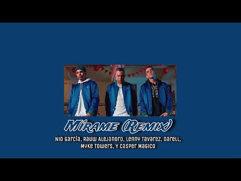 Mírame- Nio Garcia, Rauw Alejandro, Lenny Tavárez, Darell, Myke Towers, Y Casper Magico (Slowed)