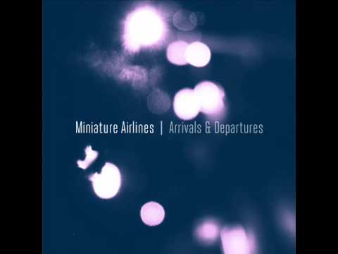 Miniature Airlines - False Memories