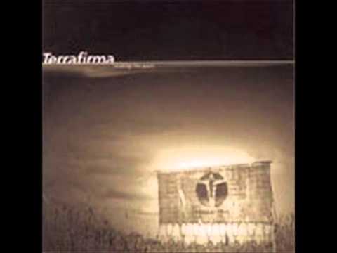 Terra Firma - Friends and family
