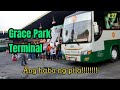 GRACE PARK TERMINAL | BALIWAG TRANSIT INC. (SOBRANG HABA NG PILA!!!!!!)