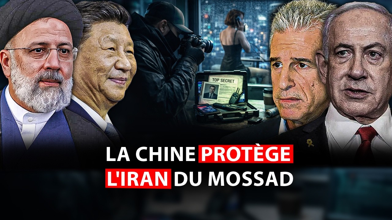 L'Iran infiltré par le Mossad. Pékin s’inquiète et réagit.