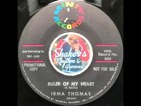 Irma Thomas • Ruler Of My Heart • from 1963 on MINIT #666
