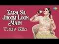 Zara sa Jhoom Loon Main Trap Mix | DDLJ | Farooq GotAudio | Asha Bhosle |Abhijeet|Bollywood Trap Mix