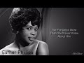 I've Forgotten More Than You'll Ever Know About Him   Esther Phillips