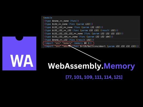 WebAssembly: Understanding Memory