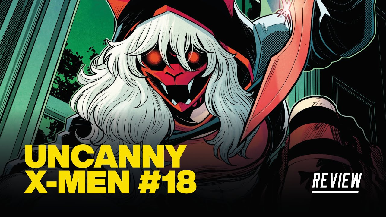 Uncanny X-Men #18 Review - New Orleans is Ablaze! X-Men to the Rescue!