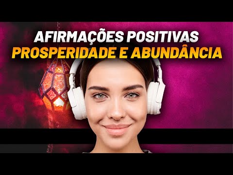 Afirmações Hipnóticas de Prosperidade e Abundância - Reprograme a sua mente para o Sucesso