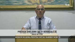 San Juan Capítulo 11 versículo 25 “Jesús es vida”