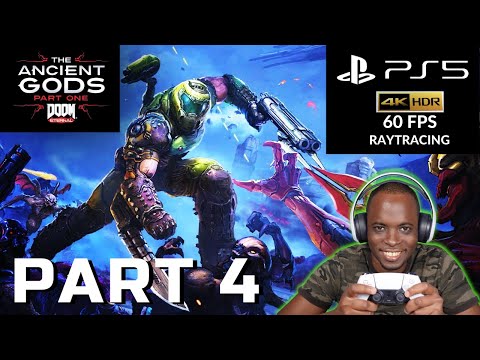 DOOM ETERNAL THE ANCIENT GODS PART 1 PS5 Walkthrough GAMEPLAY Part 4 - FULL GAME