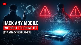 How To Hack Any Mobile Without Touching It  | SS7 Attacks Explained