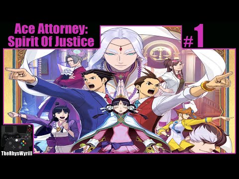 Ace Attorney: Spirit Of Justice Playthrough | Part 1 - YouTube