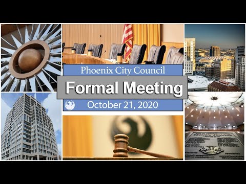 Phoenix City Council Formal Meeting, October 21, 2020