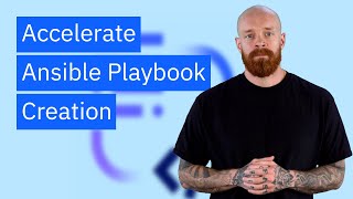 Accelerate Ansible Playbook Creation with IBM watsonx Code Assistant