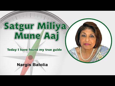 "Satgur Miliya Mune Aaj" - Nargis Balolia