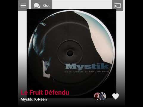Mystik, K-Reen - Le Fruit Défendu ( Version Skyrock )
