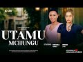 UTAMU | Full Movie