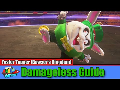 Faster Topper (Bowser's Kingdom) | SMO Damageless Advanced Guide