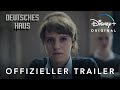 Deutsches Haus Offizieller Trailer Jetzt Nur Auf Disney Streamen Disney