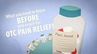 Learn about Over-the-Counter (OTC) Pain Medications in 60 Seconds