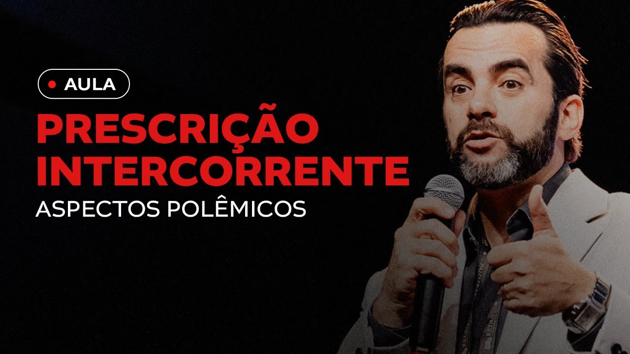 Prescrição Intercorrente - Aspectos polêmicos