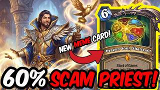 60% WR Control Priest with NEW "Dragon Soul" Scam!