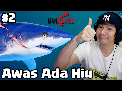 Hiu Gw Galak Banget, Mantap - ManEater Indonesia - Part 2