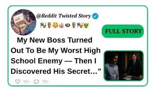 My New Boss Turned Out To Be My Worst High School Enemy — Then I Discovered His Secret…”