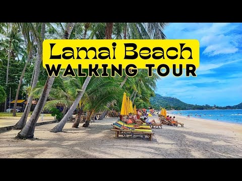 Lamai Beach Koh Samui Walking Tour 2023