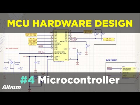 Microcontroller-Based Hardware Design With Altium Designer - #4 Microcontroller