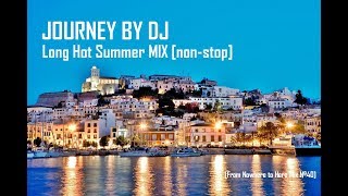 PROGRESSIVE HOUSE MIX Music | Long Hot Summer Session [From Nowhere to Here Mix Nº40]