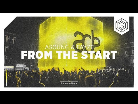 A'SOUNG x FAYZE - From The Start