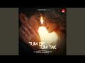 Tum Se Tum Tak