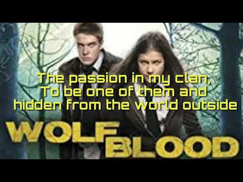 WolfBlood Theme Song (Season 1-3) - A Promise That I'll keep - Liza knapp