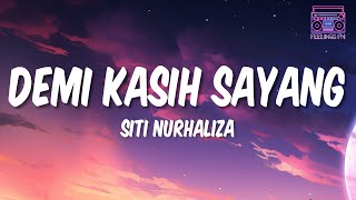 Siti Nurhaliza - Demi Kasih Sayang (Lyrics)