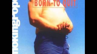 Smoking Popes - Gotta Know Right Now