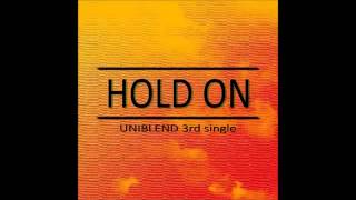 UniBlenD (유니블렌드) - Hold On