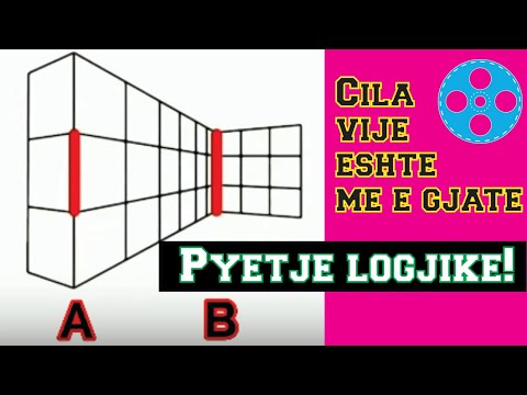 Cila vije eshte me e gjate ? Pyetje logjike