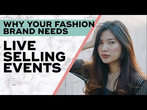 Why Your Fashion Brand Needs Live Selling Events