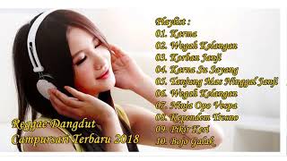Download lagu Lagu Reggae Dangdut Campursari Koplo Slow Terbaru 2018 Cover Korban Janji Karma  mp4 mp3