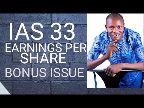 IAS 33 Earnings Per Share (Bonus Issue) ACCA, CPA, ICAN, ICAG,Financial /Strategic Reporting FR/SBR