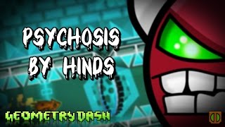 Geometry Dash: Psychosis by Hinds (Demon, 3 coins) Complete! [60hz]