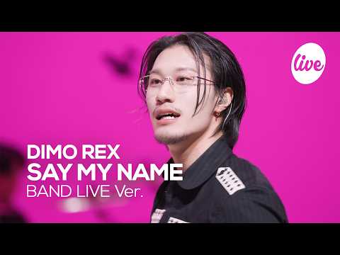 [4K] DIMO REX(디모렉스) “SAY MY NAME” Band LIVE | it's Live