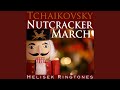 Tchaikovsky March From The Nutcracker Suite Christmas Holiday Music